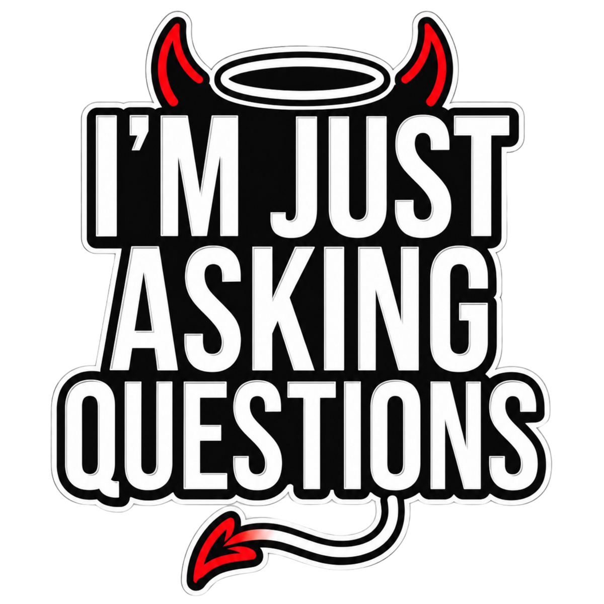 I'm Just Asking (Brat)