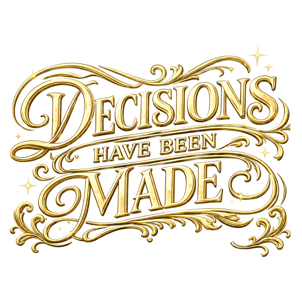 Decisions Made (Dominant)